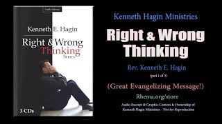 quotRight amp Wrong Thinkingquot pt13  Rev Kenneth E Hagin  Copyright Protected [upl. by Stephens]