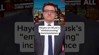 Hayes on Musks embarrassing incompetence [upl. by Ythomit138]