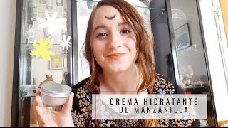 CREMA HIDRATANTE DE MANZANILLA FÁCIL  COSMÉTICA NATURAL [upl. by Eward]