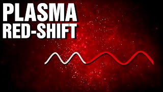 Plasma Red Shift [upl. by Assinna]