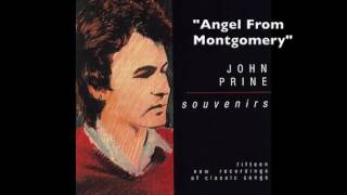 John Prine  quotAngel From Montgomeryquot [upl. by Arraik]