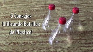 5 Consejos Utilizando botellas de plastico [upl. by Ebbarta]