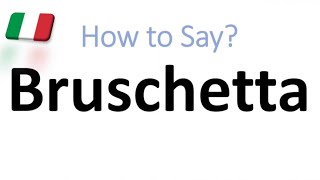 How to Pronounce Bruschetta CORRECTLY And WHY [upl. by Ayanal]