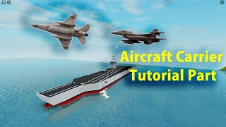 Aircraft Carrier Tutorial Part 1  Roblox Plane Crazy [upl. by Usanis]