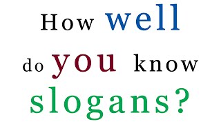 Slogan test  Slogan Quiz  How many company and product slogans do you know [upl. by Castillo]