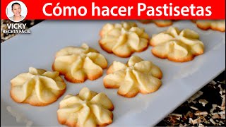 Cómo hacer PASTISETAS Galletas de Mantequilla  VickyRecetaFacil [upl. by Eeliah]