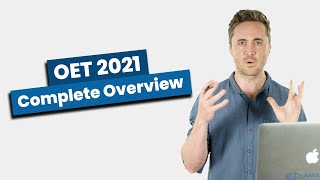 OET 2021 Complete Overview [upl. by Gualtiero]