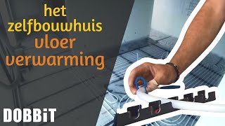 Het Zelfbouwhuis  vloerverwarming leggen [upl. by Nasas]