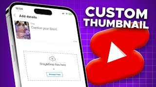 How to Add Thumbnail to YouTube Shorts TWO METHODS [upl. by Nilson]