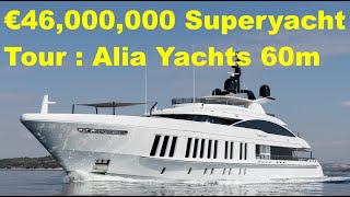 €46000000 Superyacht Tour  Alia Yachts 60m [upl. by Doug]