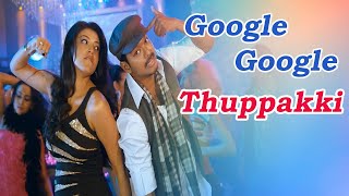 Google Google Thuppakki Movie Songs  Star  Vijay Kajal Aggarwal [upl. by Phillipp]