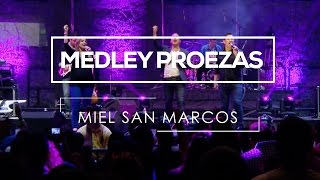 Medley Miel San Marcos quotPROEZASquot [upl. by Wayland]