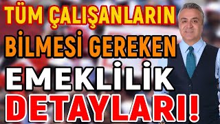 Tüm Çalışanların Bilmesi Gereken Emeklilik Detayları [upl. by Ia233]