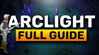 How to create Arclight in OSRS 2022  Old School Runescape  Full Guide [upl. by Mann729]