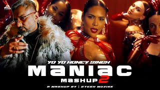 Maniac Mashup 2  Yo Yo Honey Singh  Gtesh Muzikk  Yo Yo Honey Singh New Song remix newmashup [upl. by Darryn]