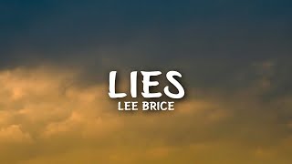 Lee Brice  Lies Lyrics [upl. by Brosy]