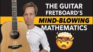 The Guitar Fretboards MindBlowing Mathematics [upl. by Namar]