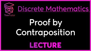 PROOF by CONTRAPOSITION  DISCRETE MATHEMATICS [upl. by Mckenna]