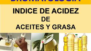 BROMATOLOGIA Índice de acidez de aceites y grasas [upl. by Xxam742]