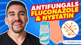 Pharmacology  Antifungals  Fluconazole Nystatin nursing RN PN NCLEX [upl. by Iffar373]