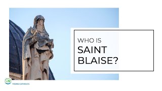 Who Is Saint Blaise [upl. by Walli275]