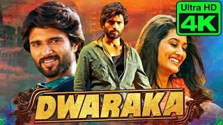 Dwaraka 4K ULTRA HD New Hindi Dubbed Full Movie 2020  Vijay Deverakonda Pooja Jhaveri [upl. by Anitsuga109]