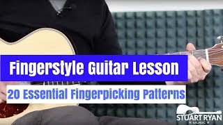 How to Play Fingerstyle Guitar  20 Essential Fingerpicking Patterns [upl. by Rianna]