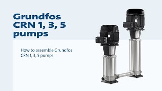 How to assemble Grundfos CRN 1 3 5 pumps [upl. by Einnor]