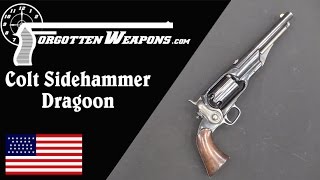 Colt Sidehammer quotRootquot Dragoon Prototype [upl. by Aires]