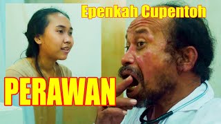 EPEN CUPEN  PERAWAN [upl. by Ribal]