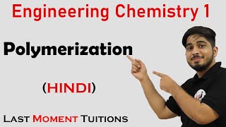 Polymerization  Engineering Chemistry 1 in Hindi [upl. by Lonni]