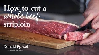 How to cut a Whole Beef Striploin  Donald Russell [upl. by Sillek]