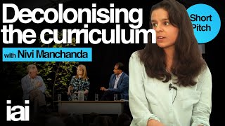 Decolonising the Curriculum  Nivi Manchanda [upl. by Gillmore]