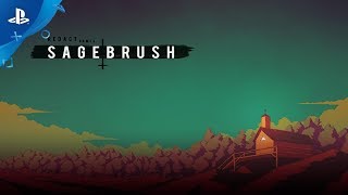 Sagebrush  Announce Trailer  PS4 [upl. by Connel]