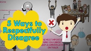 5 Ways to Respectfully Disagree  How to Disagree politely [upl. by Amargo]