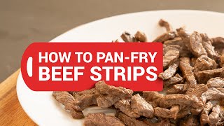 How To PanFry Beef Strips  60 Second Cooking Tips With Olivia [upl. by Drape]