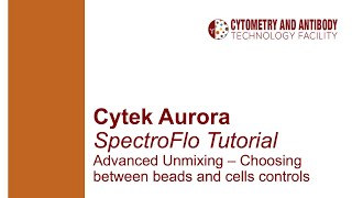 Advanced Unmixing in SpectroFlo Cytek Aurora [upl. by Gula12]