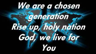 Chris Tomlin Chosen Generation with lyricsm4v [upl. by Albertina]