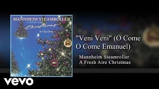 Mannheim Steamroller  Veni Veni O Come O Come Emanuel Audio [upl. by Lytle]