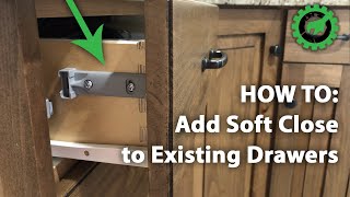 Soft Close Drawers  How To Add Soft Close to Existing Drawers [upl. by Anma]