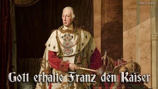 Gott erhalte Franz den Kaiser Imperial anthemEnglish translation [upl. by Maggee696]