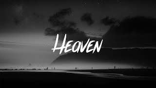 Julia Michaels  Heaven Lyrics [upl. by Aenotna918]