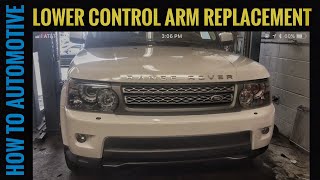 How To Replace Lower Control Arms On A Range Rover Sport [upl. by Onej358]