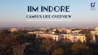 Welcome to IIM Indore  Campus Life Overview [upl. by Koffman]