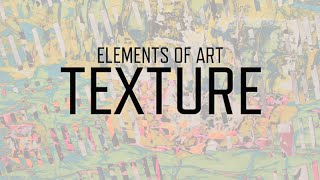 Elements of Art Texture  KQED Arts [upl. by Enyr167]