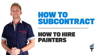 How to Subcontract Painters Managing Production  Hire Subcontractors  Start a Painting Business [upl. by Alben]