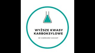 Wyższe kwasy karboksylowe [upl. by Laws612]