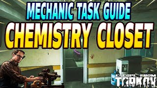 The Chemistry Closet  Mechanic Task Guide  Escape From Tarkov [upl. by Llirrem]