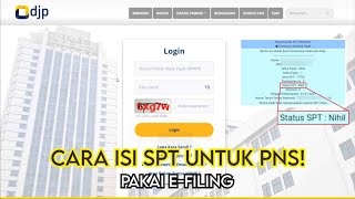 Cara isi Pajak OnlineSPT untuk PNS 20222023  DJP Online [upl. by Willi]