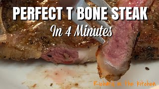 PERFECT T BONE STEAK IN 4 MINUTES [upl. by Narahs]